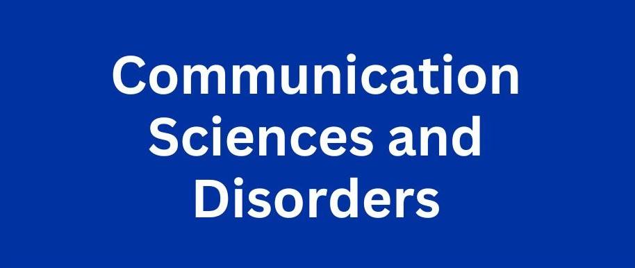 communication sciences and disorders